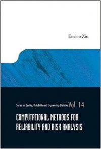 Computational Methods for Reliability and Risk Analysis